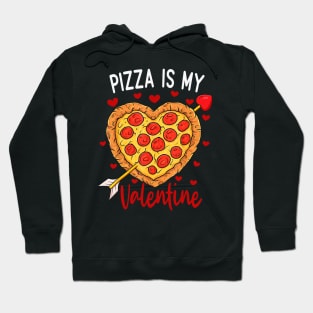 Pizza Is My Valentine Funny Valentines Day Heart Shape 2024 Hoodie